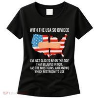 Usa Divided IM Just Glad To Be On The Side Believes In God Women's T-Shirt thumb 0