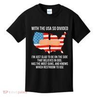 Usa Divided IM Just Glad To Be On The Side Believes In God Kids T-Shirt thumb 0