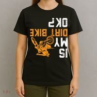 Upside Down Is My Dirt Bike Ok For Dirt Bikers T-Shirt thumb 4