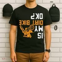 Upside Down Is My Dirt Bike Ok For Dirt Bikers T-Shirt thumb 6