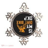 Upside Down Is My Dirt Bike Ok For Dirt Bikers Ornament thumb 0