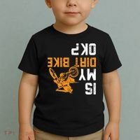 Upside Down Is My Dirt Bike Ok For Dirt Bikers Toddler T-Shirt thumb 2