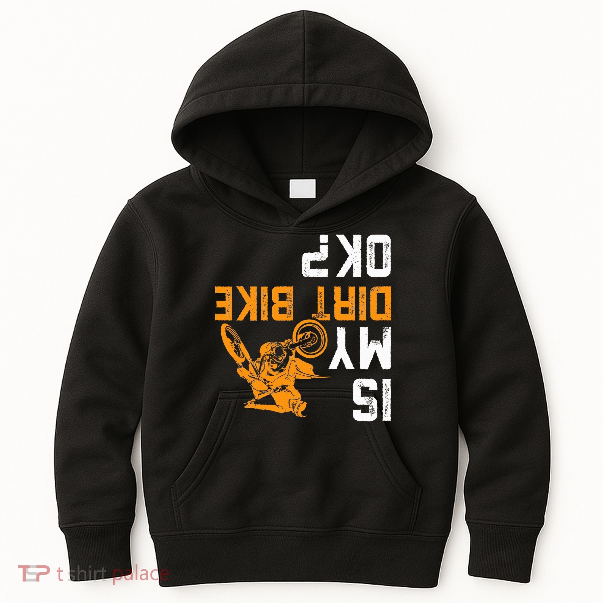 Upside Down Is My Dirt Bike Ok For Dirt Bikers Kids Hoodie