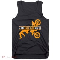 Upside Down Is My Dirt Bike Ok For Dirt Bikers Tank Top thumb 0