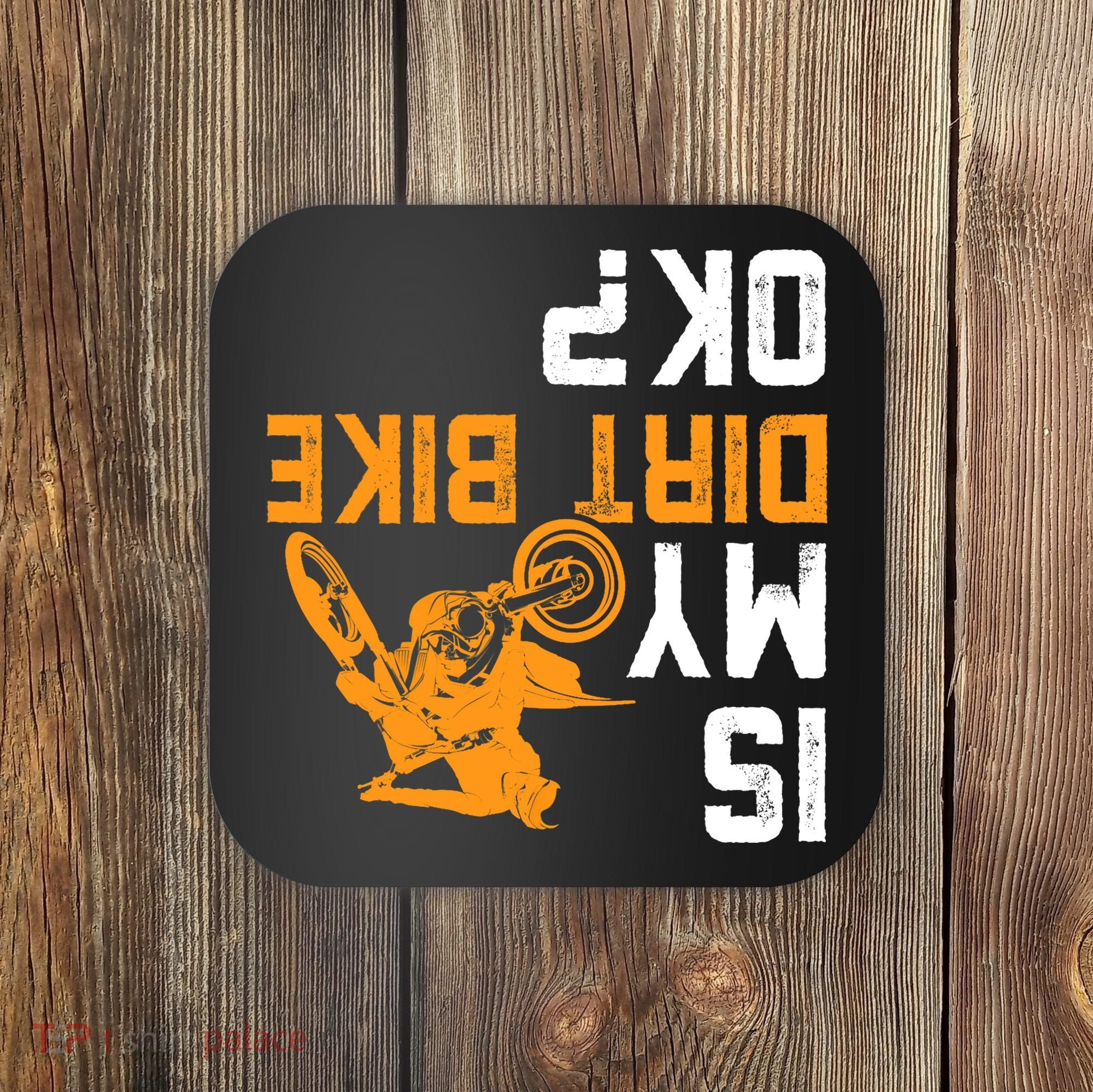 Upside Down Is My Dirt Bike OK? Dirt Bikers Coaster