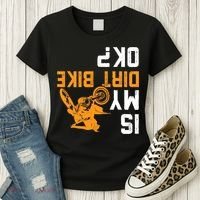 Upside Down Is My Dirt Bike OK? Dirt Bikers Women's T-Shirt thumb 3