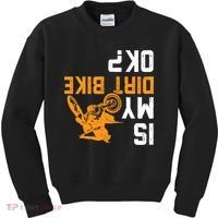 Upside Down Is My Dirt Bike OK? Dirt Bikers Kids Sweatshirt thumb 0