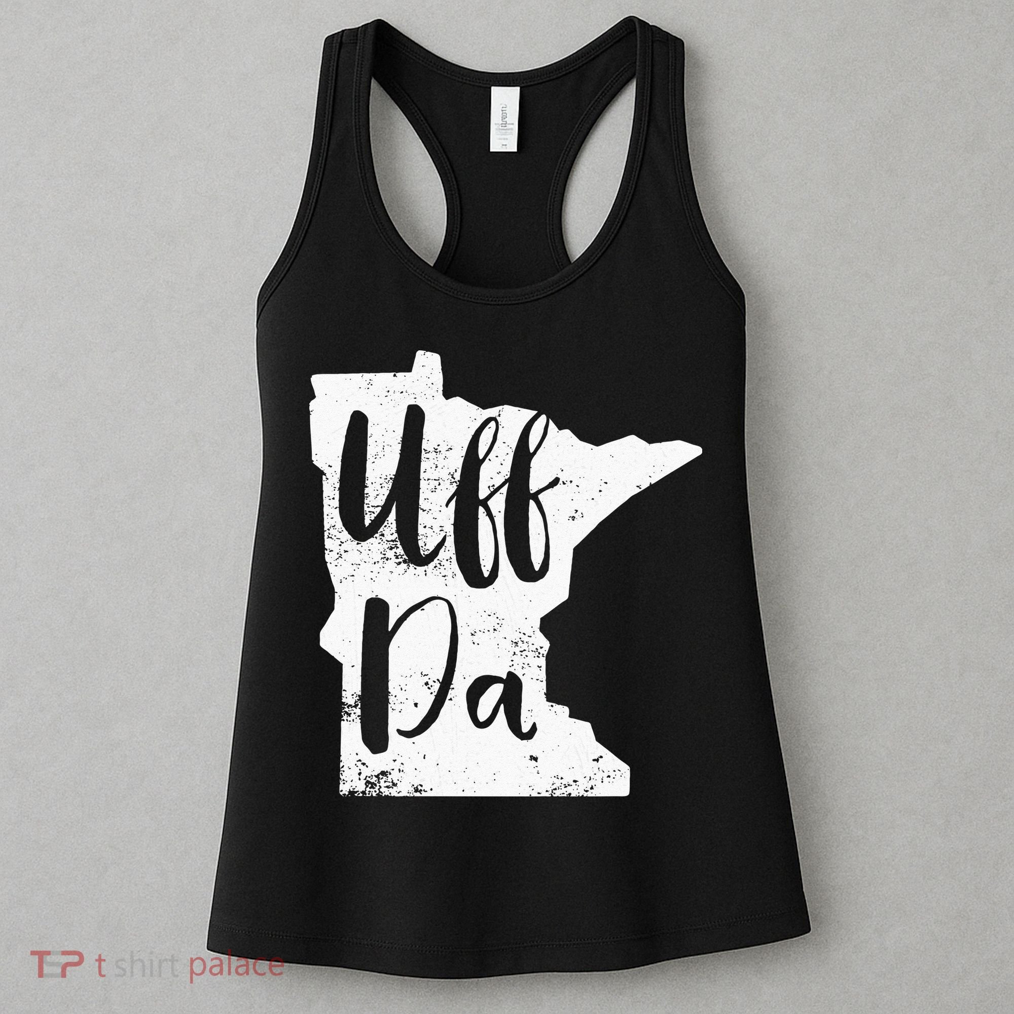 Uff Da Minnesota Map Funny Distressed Women's Tank Top