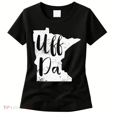 Uff Da Minnesota Map Funny Distressed Women's T-Shirt