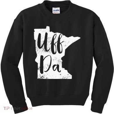 Uff Da Minnesota Map Funny Distressed Kids Sweatshirt