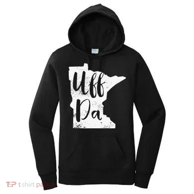 Uff Da Minnesota Map Funny Distressed Women's Hoodie