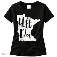 Uff Da Minnesota Map Funny Distressed Women's T-Shirt thumb 0