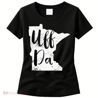 Uff Da Minnesota Map Funny Distressed Women's T-Shirt
