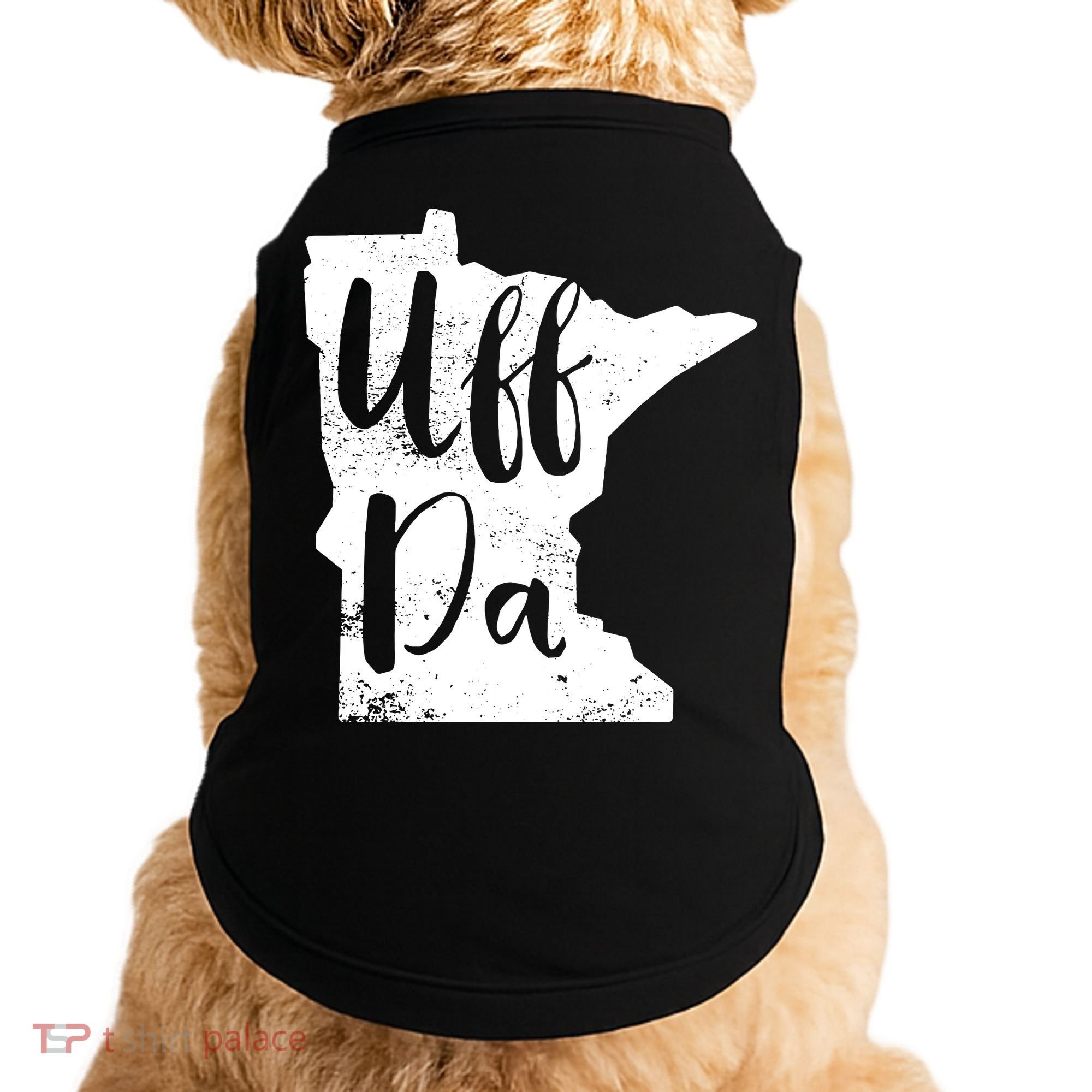 Uff Da Minnesota Map Funny Distressed Doggie Tank