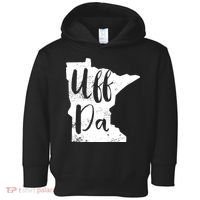 Uff Da Minnesota Map Funny Distressed Toddler Hoodie thumb 0