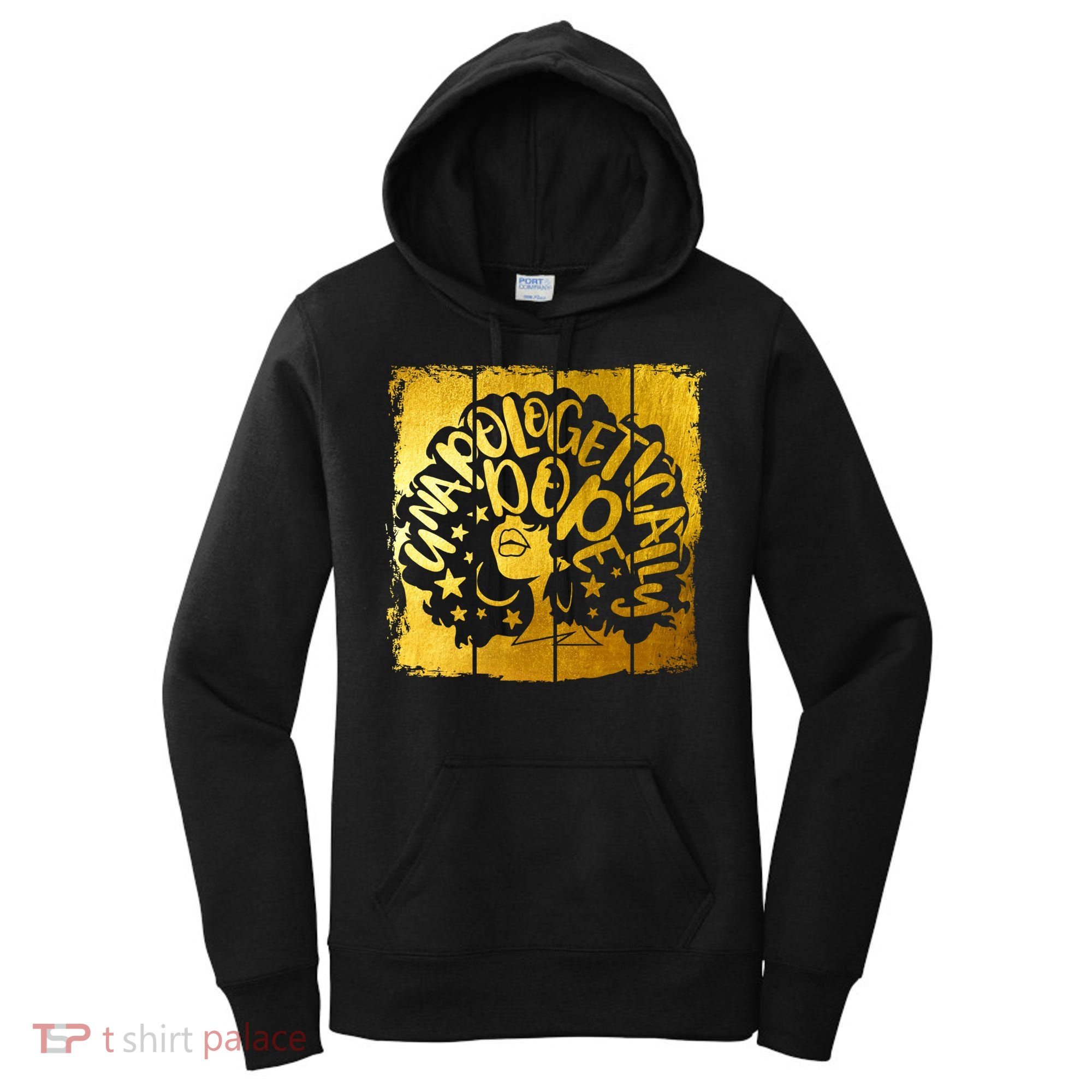 Unapologetically Dope Melanin Black History Gold Silhouette Cool Gift Women's Hoodie
