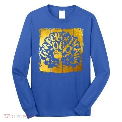 Unapologetically Dope Melanin Black History Gold Silhouette Cool Gift Long Sleeve Shirt