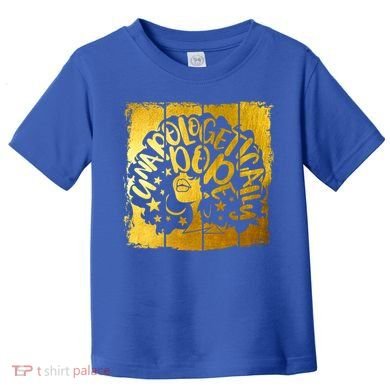 Unapologetically Dope Melanin Black History Gold Silhouette Cool Gift Toddler T-Shirt