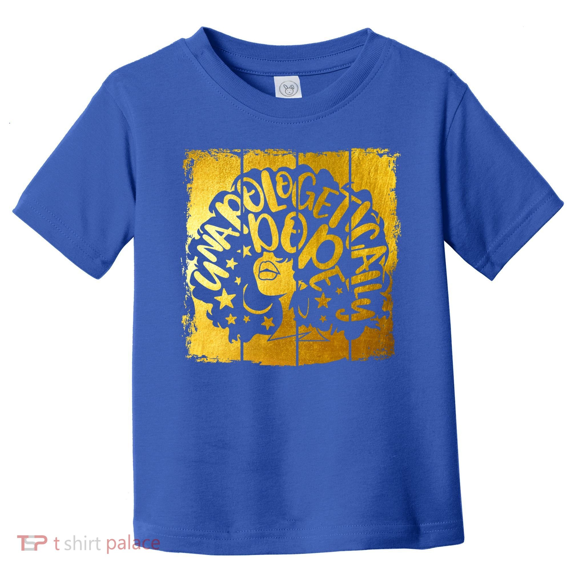 Unapologetically Dope Melanin Black History Gold Silhouette Cool Gift Toddler T-Shirt