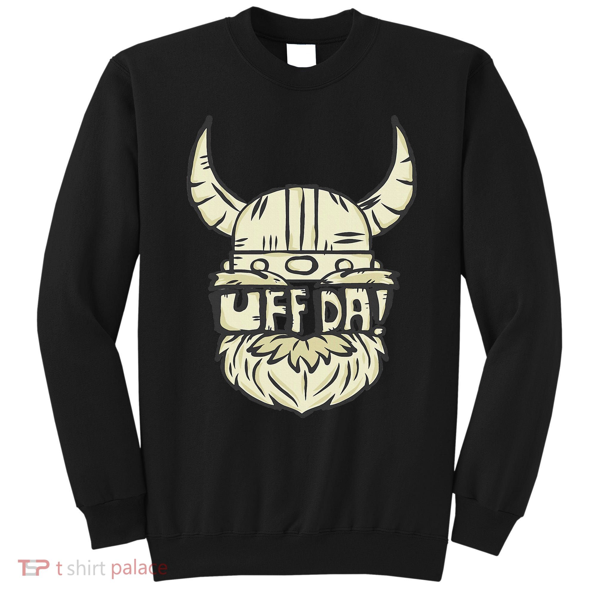 Uff Da Norwegian Quote Scandinavian Helmet Sweatshirt