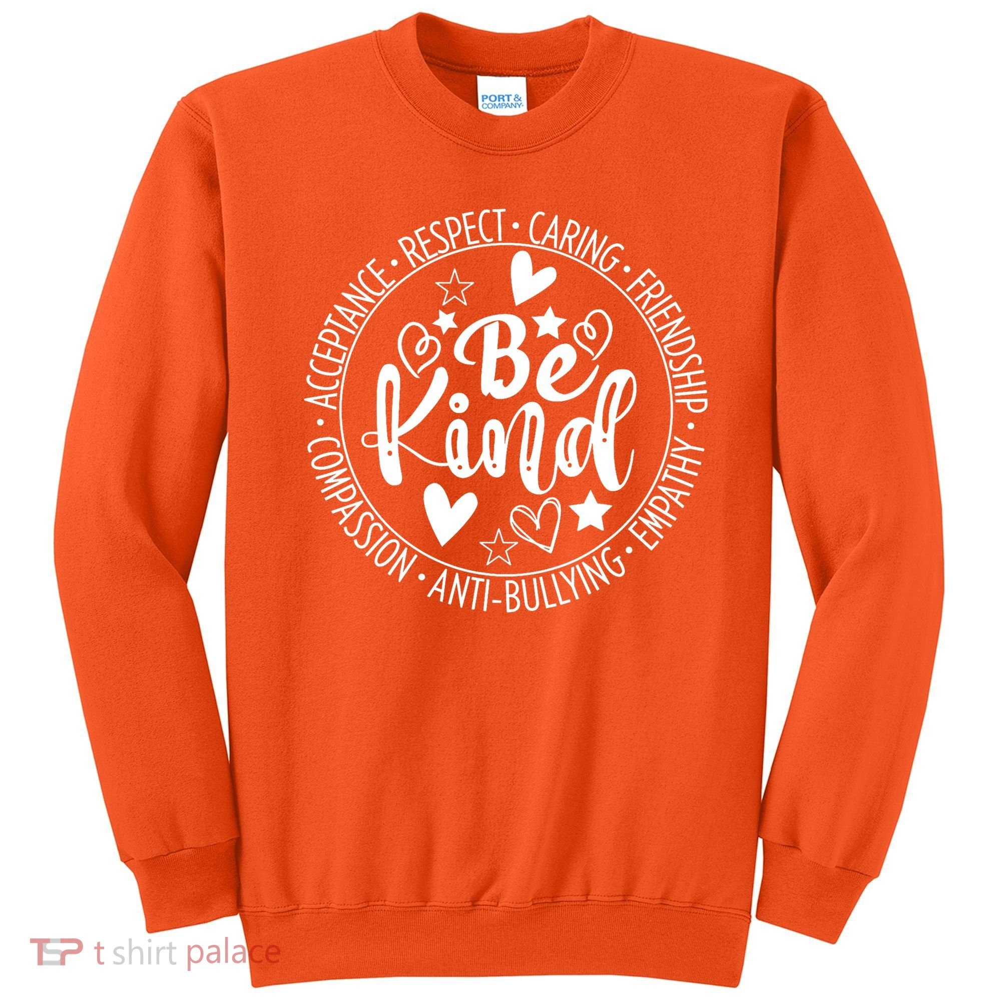 Unity Day No Bullying Orange Anti Bullying Teachers Sweatshirt