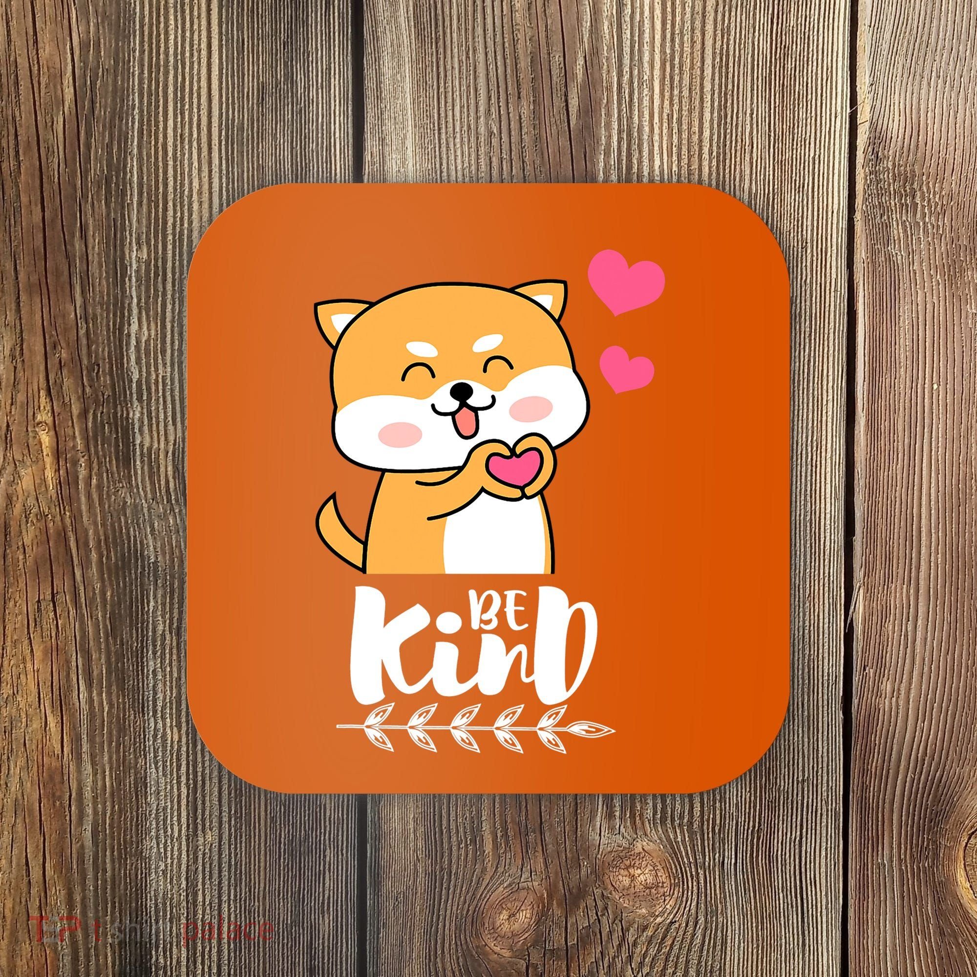 Unity Day Orange Dog Be Kind Anti Bullying Gift And Be Kind Coaster