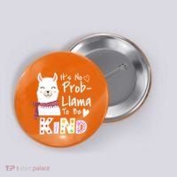 Unity Day Orange No Prob Llama Be Kind Anti Bullying Button thumb 0