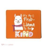 Unity Day Orange No Prob Llama Be Kind Anti Bullying Mousepad thumb 0