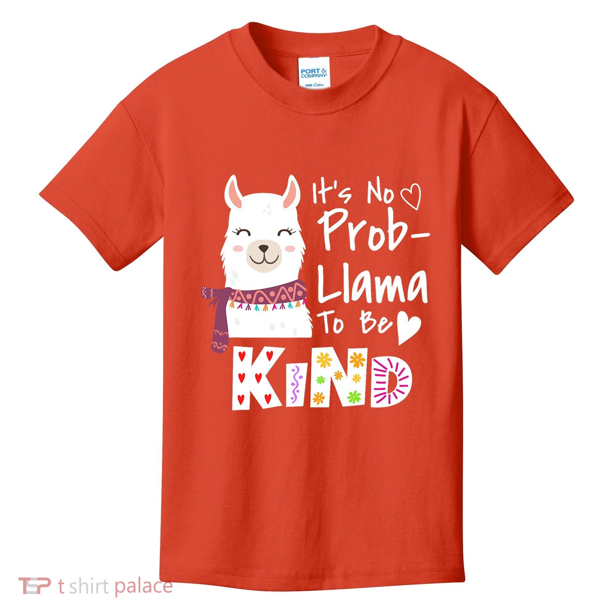 Unity Day Orange No Prob Llama Be Kind Anti Bullying Kids T-Shirt