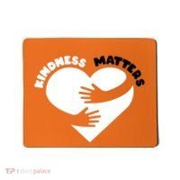 Unity Day Orange Anti Bullying Kindness Matters Mousepad thumb 0