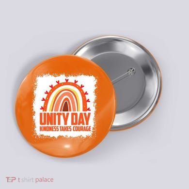 Unity Day Orange Kindness Takes Courage Unity Day Kids Button