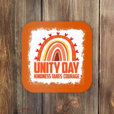 Unity Day Orange Kindness Takes Courage Unity Day Kids Coaster