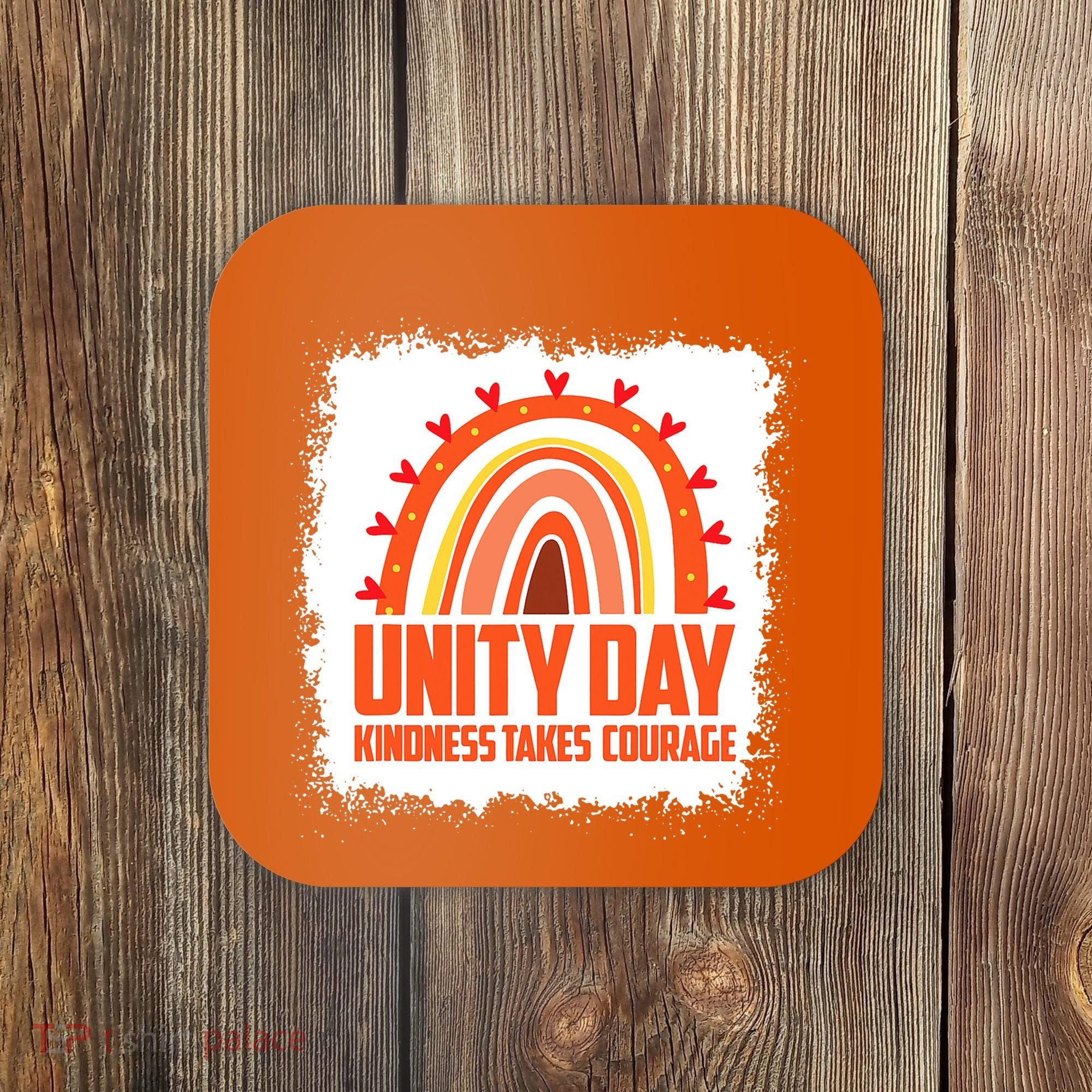 Unity Day Orange Kindness Takes Courage Unity Day Kids Coaster