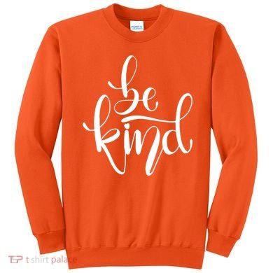 Unity Day Orange Be Kind Anti Bullying Sweatshirt