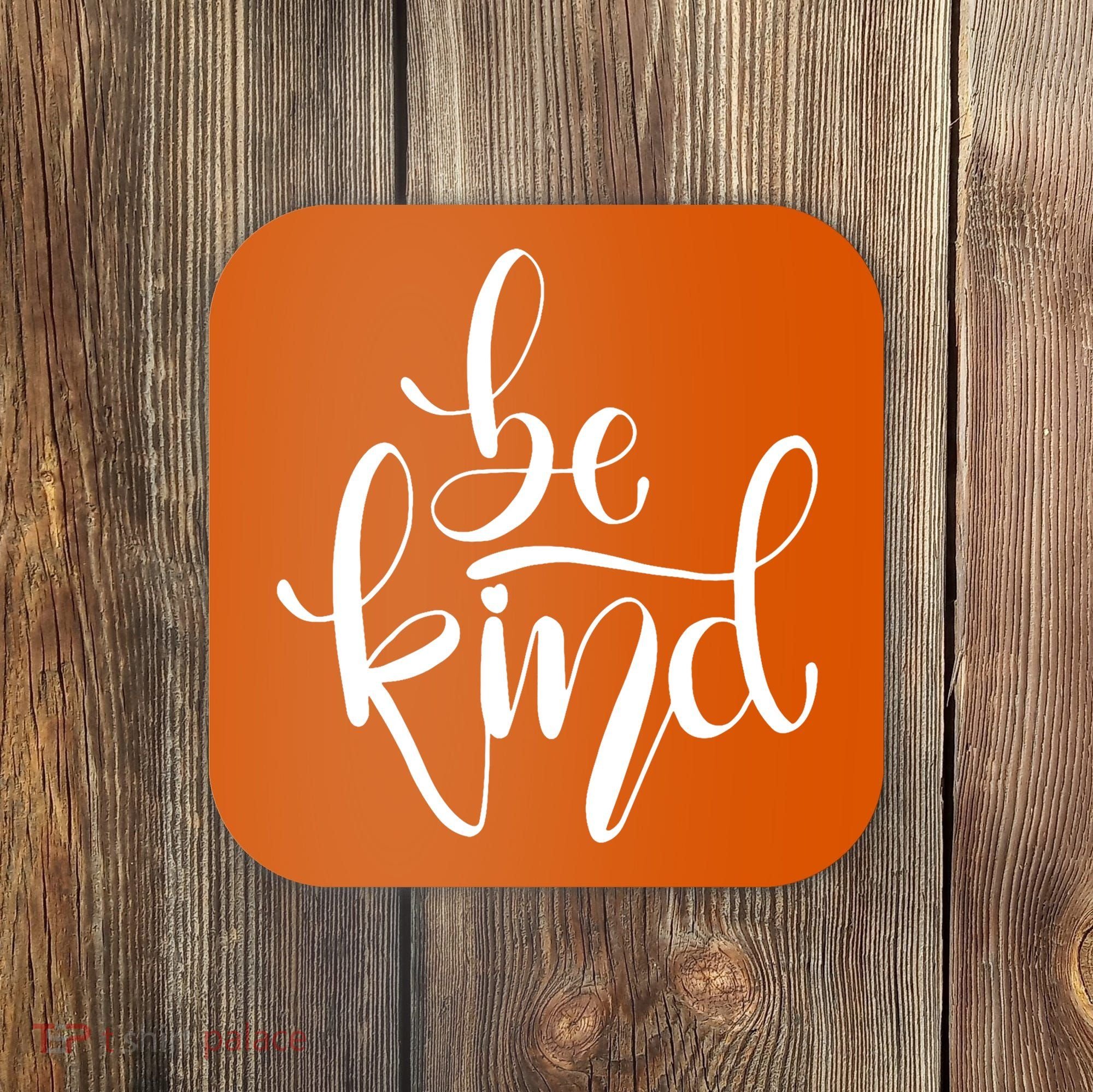Unity Day Orange Be Kind Anti Bullying Coaster