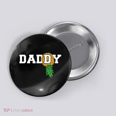 Upside Down Pineapple Swinger Daddy Men Button