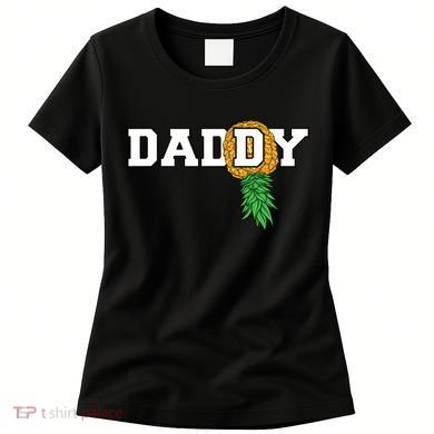 Upside Down Pineapple Swinger Daddy Men Women's T-Shirt