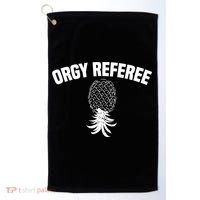 Upside Down Pineapple Group Sex Orgy Referee Swingers Golf Towel thumb 0