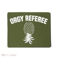 Upside Down Pineapple Group Sex Orgy Referee Swingers Mousepad thumb 0