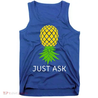 Upside Down Pineapple Great Gift Sharing Swinger Gift Tank Top
