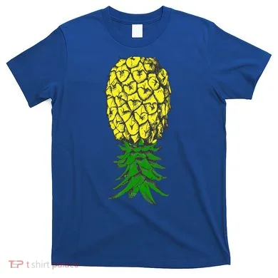 Upside Down Pineapple Gift T-Shirt