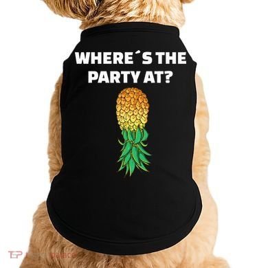 Upside Down Pineapple Where´S The Party At Doggie Tank