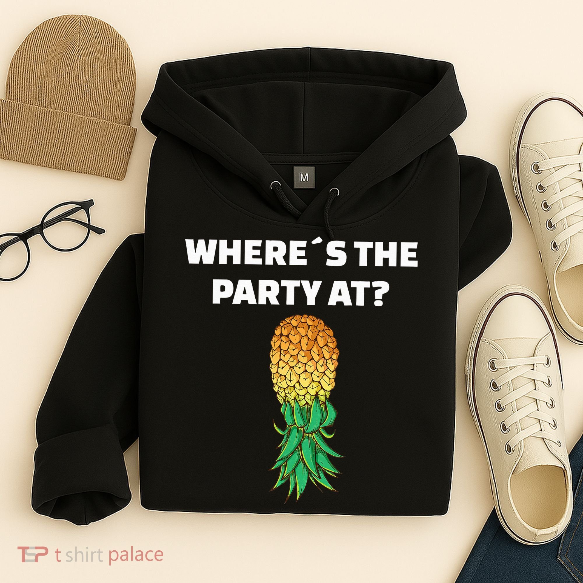 Upside Down Pineapple Where´S The Party At Hoodie
