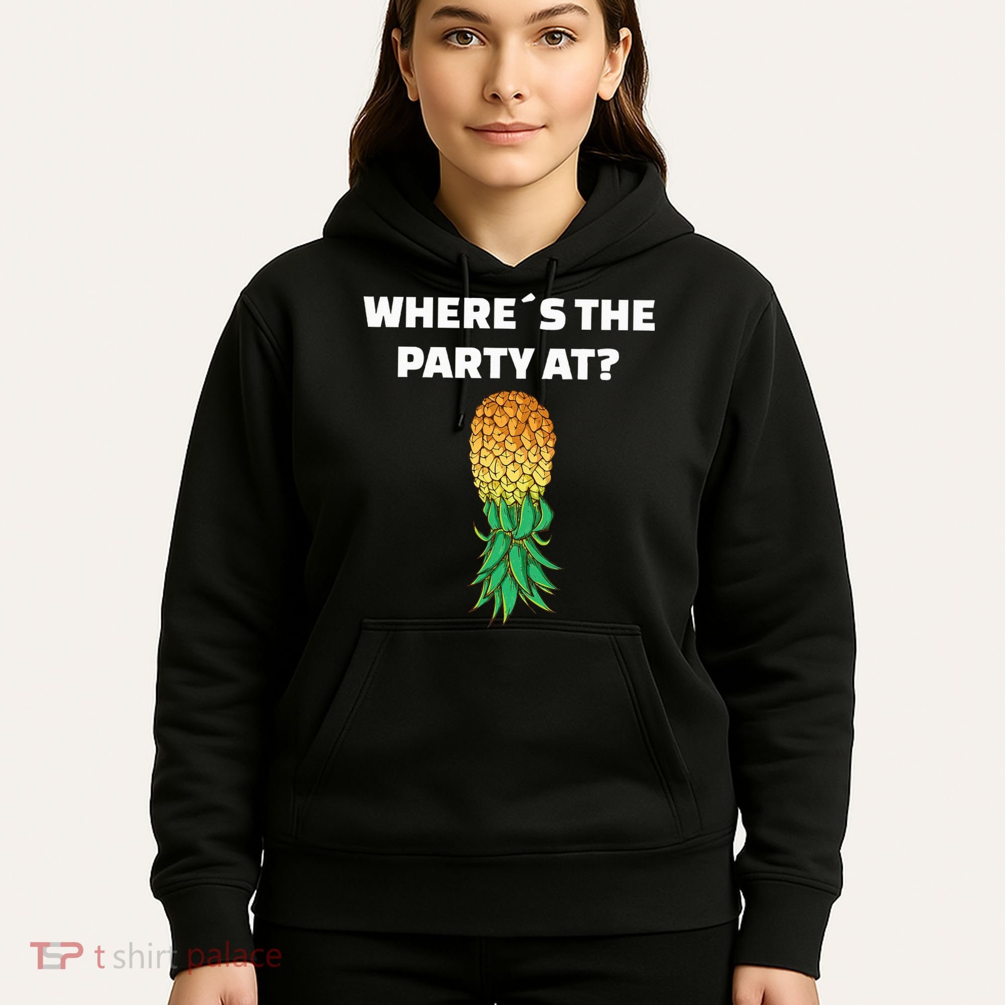 Upside Down Pineapple Where´S The Party At Hoodie