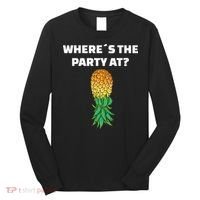 Upside Down Pineapple Where´S The Party At Long Sleeve Shirt thumb 0