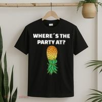 Upside Down Pineapple Where´S The Party At T-Shirt thumb 2