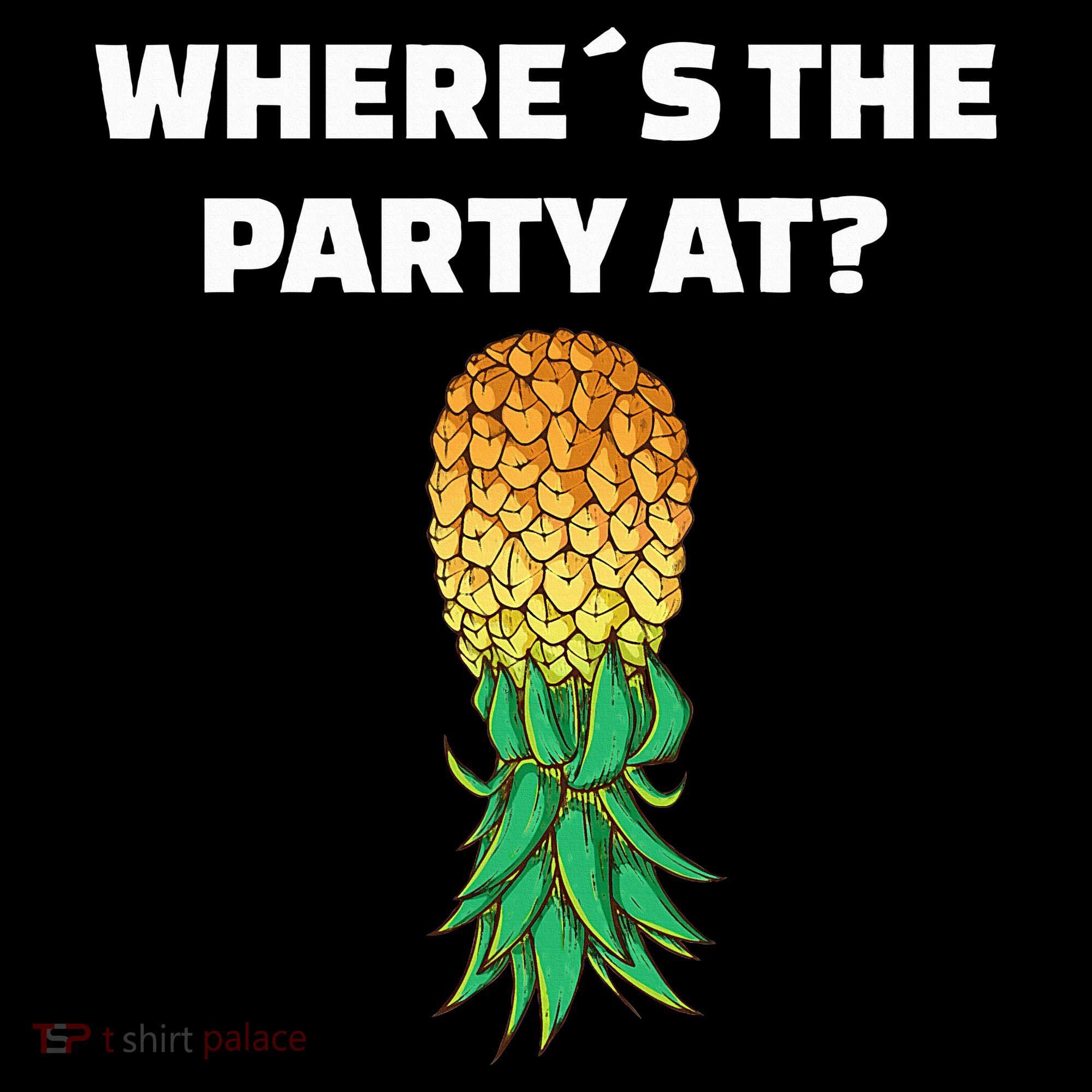 Upside Down Pineapple Where´S The Party At Women's Hoodie