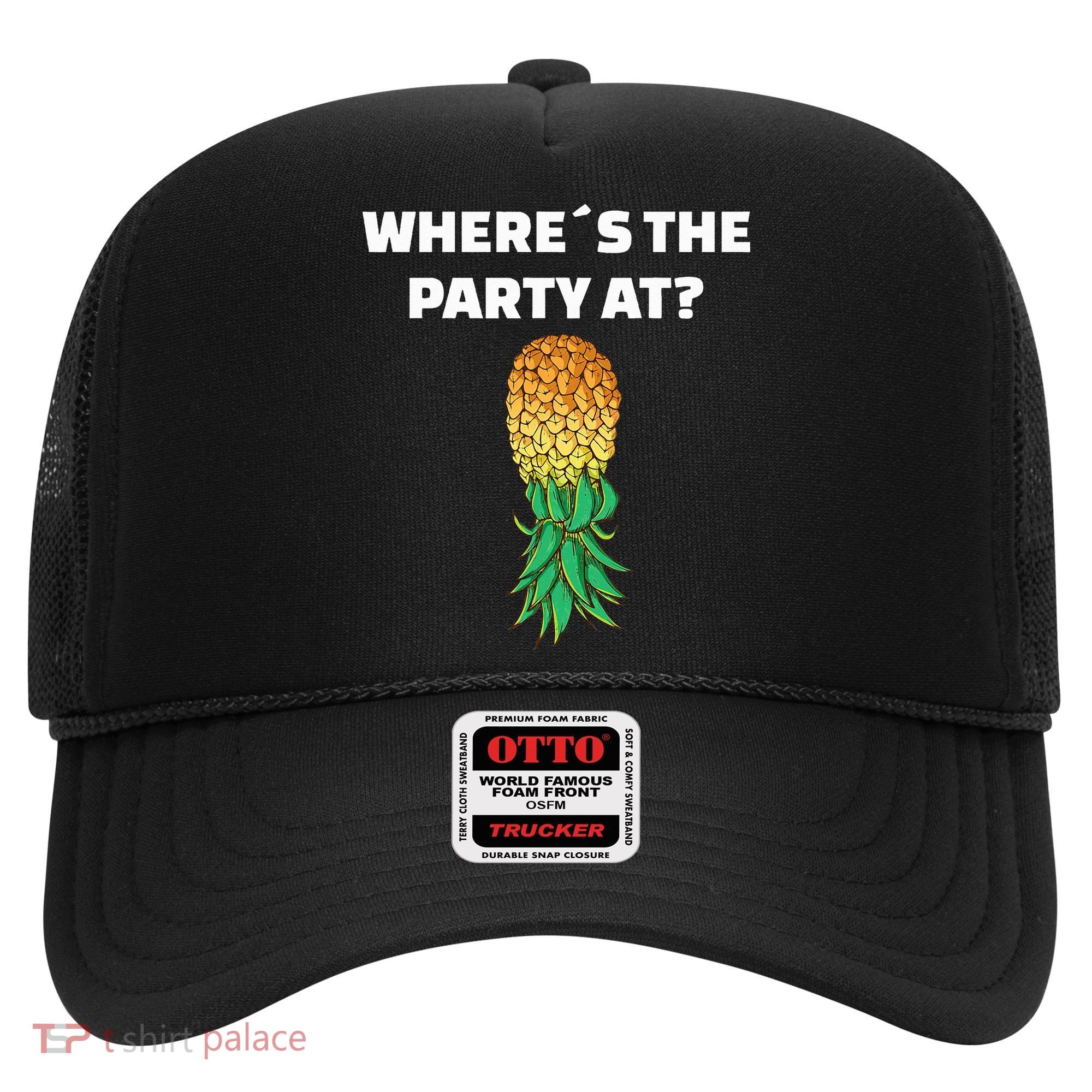 Upside Down Pineapple Where´S The Party At Hat
