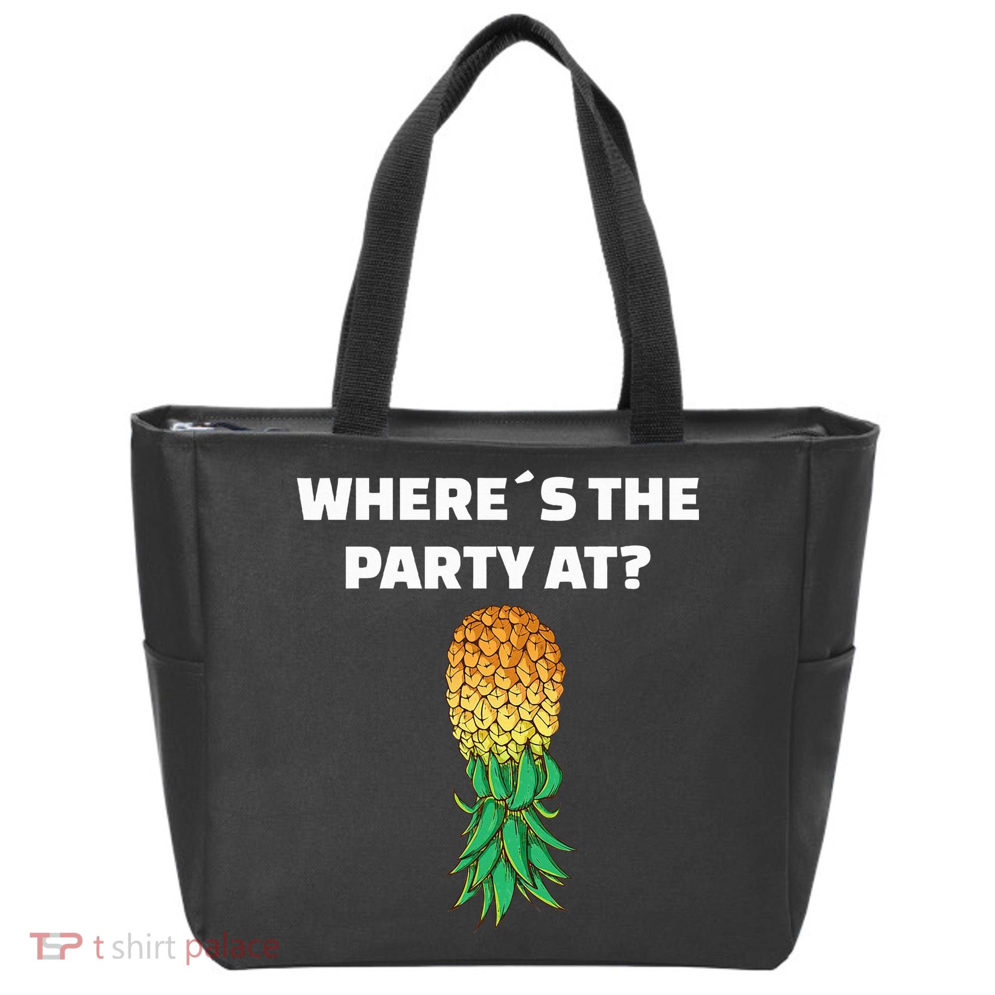 Upside Down Pineapple Where´S The Party At Tote Bag