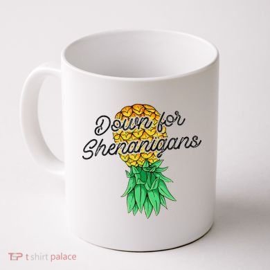Upside Down Pineapple Down For Shenanigans Funny Swinger Coffee Mug